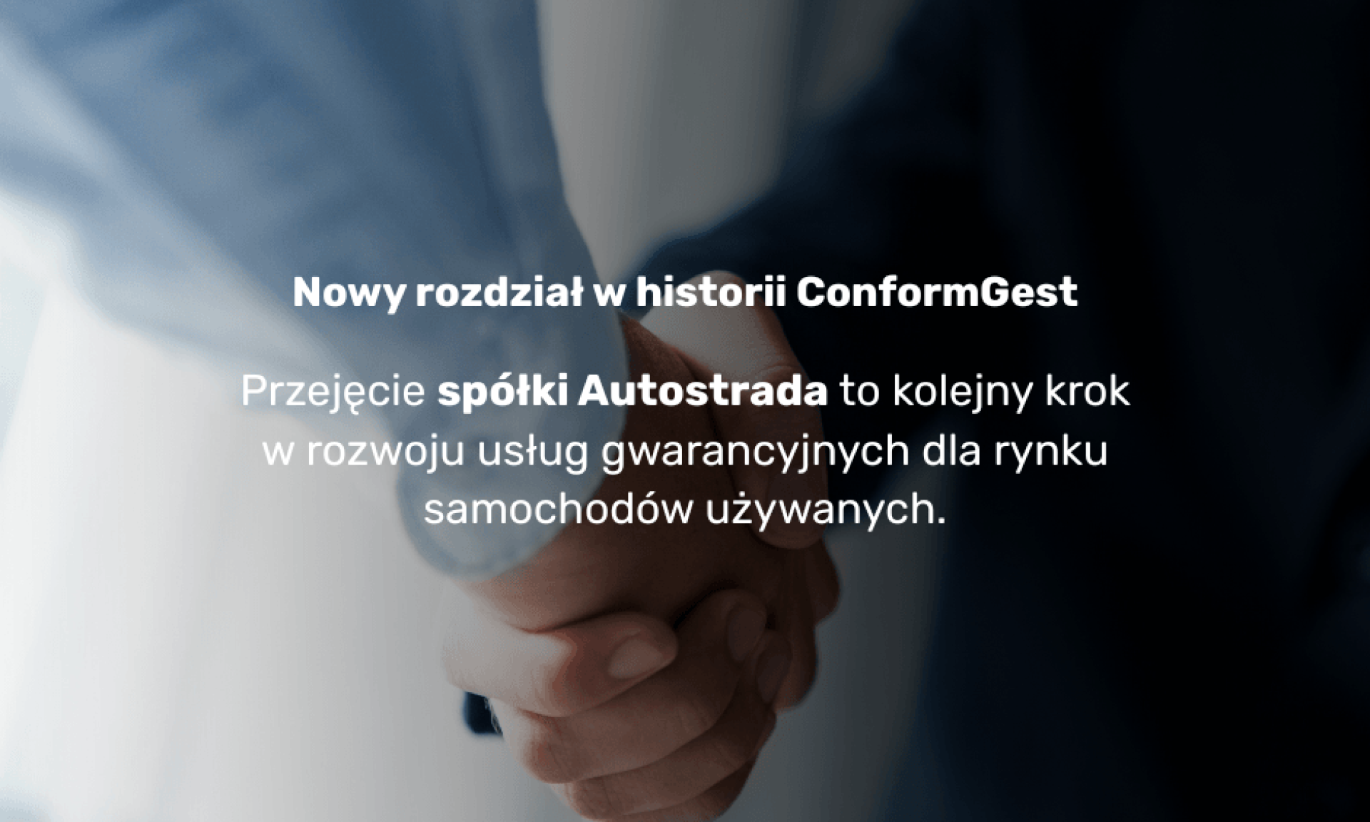 ConformGest – grupa kontrolowana przez Chequers Capital, z udziałem rodziny Pinzano oraz kadry zarządzającej – przyspiesza swój rozwój w Polsce dzięki przejęciu spółki Autostrada sp. z o.o.