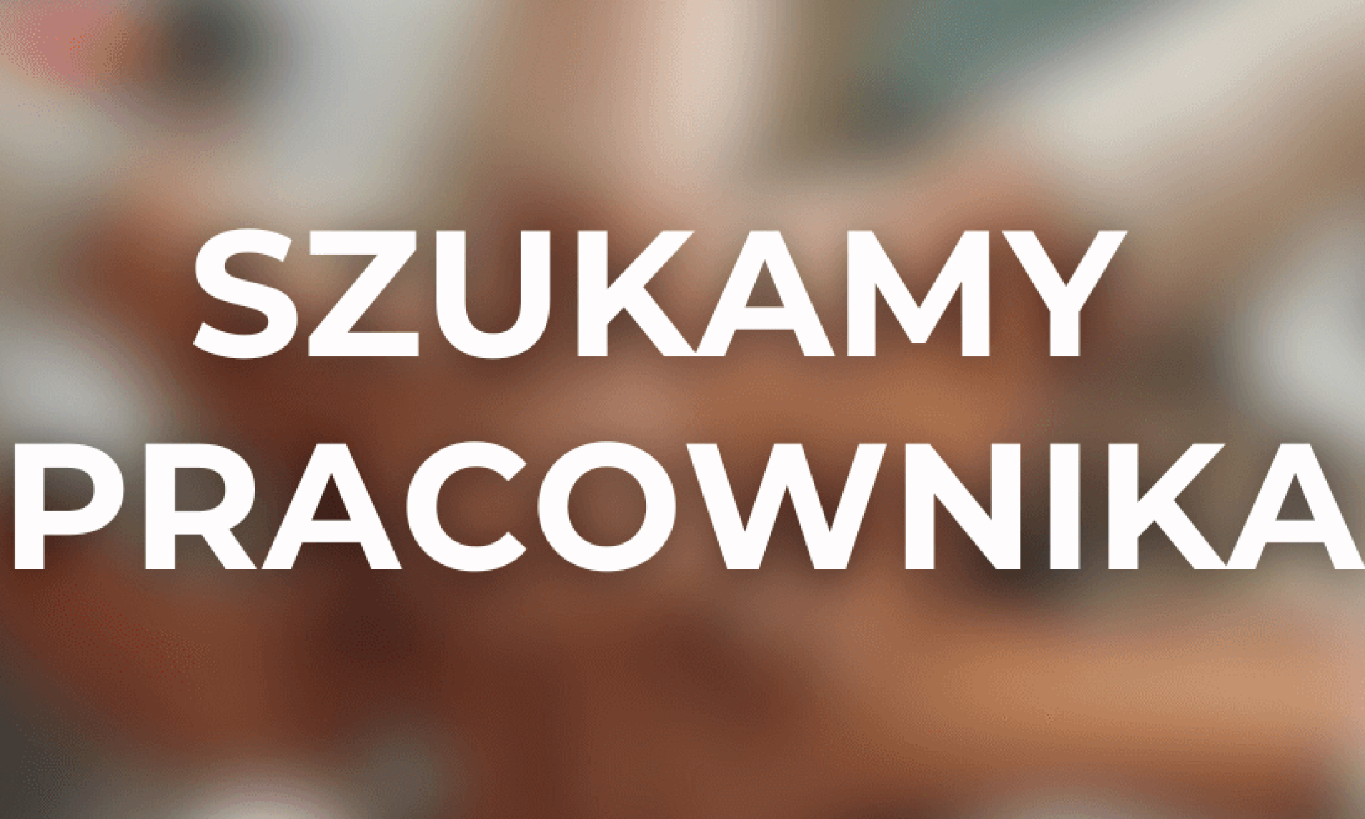 SZUKAMY PRZEDSTAWICIELA HANDLOWEGO